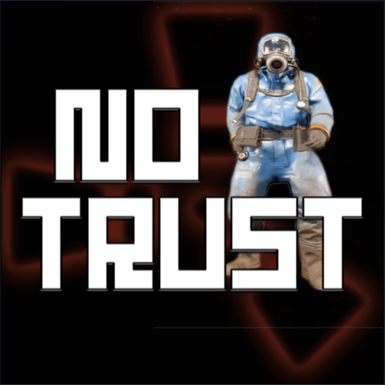 Logo of [NO TRUST]